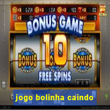 jogo bolinha caindo